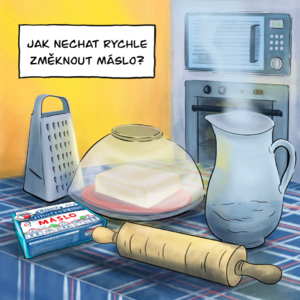Jak nechat rychle změknout máslo?